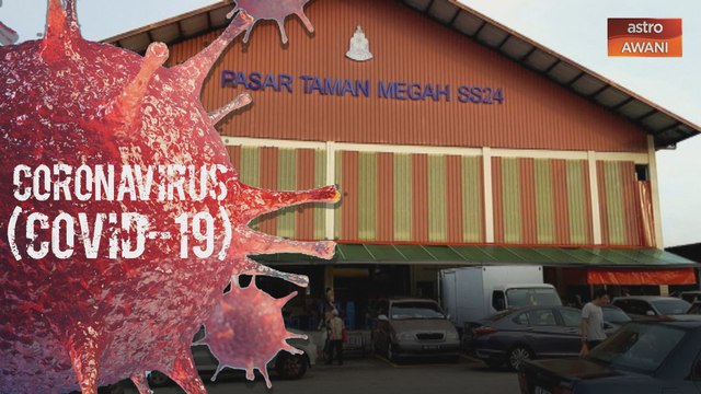 Peniaga pasar Taman Megah disahkan positif COVID-19