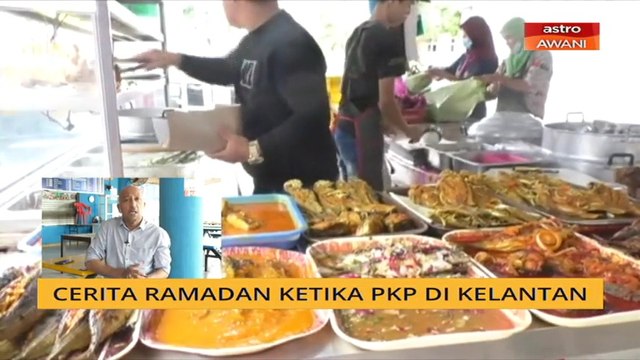 Cerita Sebalik Berita: Cerita Ramadan ketika PKP di Kelantan