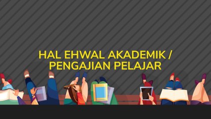 [INFOGRAFIK] Hal ehwal akademik/pengajian pelajar