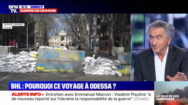 Bernard-Henri Lévy sur son voyage à Odessa: J'ai tagué sur une barricade les trois mots de la devise républicaine française : liberté, égalité, fraternité