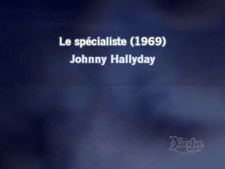 Johnny Hallyday_Le spécialiste (1969)karaoké