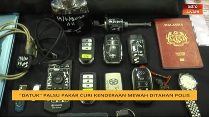 "Datuk" palsu pakar curi kenderaan mewah ditahan polis