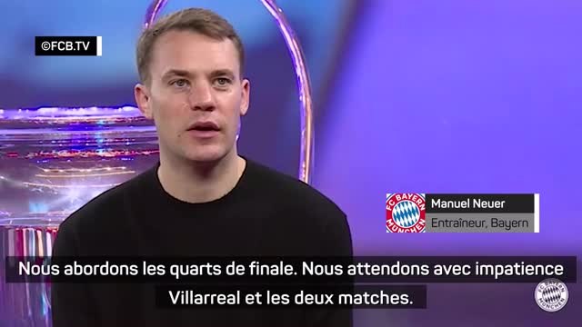 Quarts - Les joueurs du Bayern unanimes : Villarreal, pas une promenade de santé