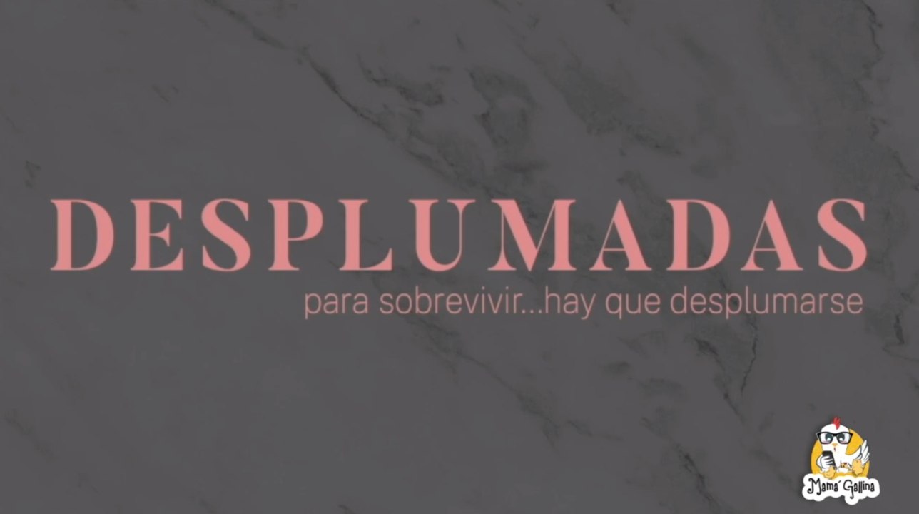 Desplumadas - Hermanas Deschongadas