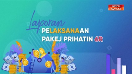 [INFOGRAFIK] Laporan Pelaksanaan Pakej Prihatin '6R'