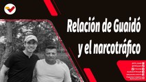 Tras la Noticia | Pruebas de la relación entre Guaidó y el narcotraficante Garafolo Forte Biaggio