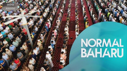NORMAL BAHARU: PM akan umum boleh atau tidak solat jemaah