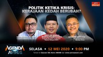 Agenda AWANI: Krisis politik - Kerajaan Kedah berubah?