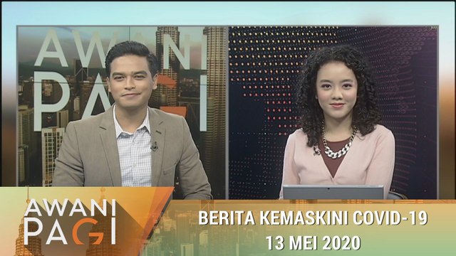 AWANI Pagi: Berita kemaskini COVID-19 [13 Mei 2020]