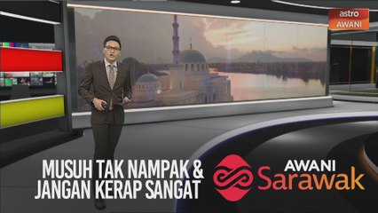 AWANI Sarawak [14/05/2020] - Musuh tak nampak, jangan kerap sangat & demi anak didik