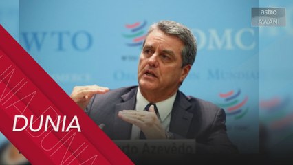 Ketua Pengarah WTO letak jawatan