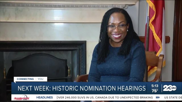 Historic nomination hearings for Supreme Court nominee Ketanji Brown Jackson
