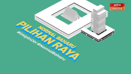 [INFOGRAFIK] Normal Baharu Pilihan Raya