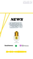 News saturday march 19