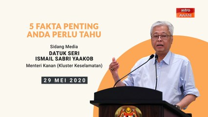 5 perkara penting sidang media harian PKPB 29 Mei 2020