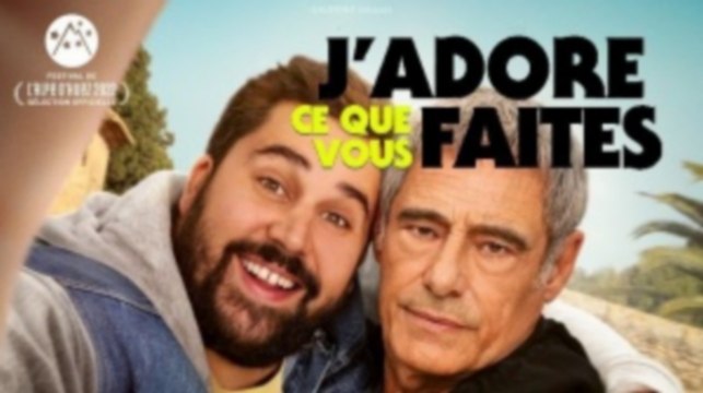 J'ADORE CE QUE VOUS FAITES (2022) Bande Annonce VF