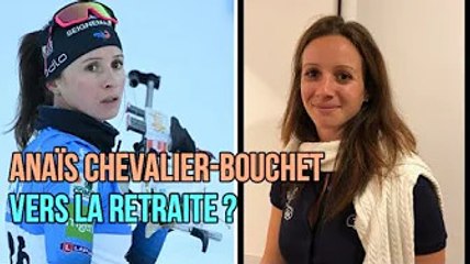 Anaïs Chevalier-Bouchet vers la retraite ? "Je n’ai pas pris de décision pour la suite"