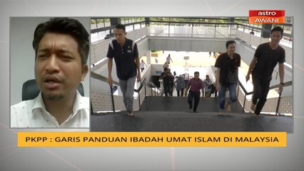 Pendakwah diminta tidak beri kenyataan berisiko tinggi dalam panduan ibadah sewaktu COVID-19