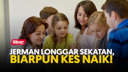 Jerman longgar sekatan, biarpun kes naik!