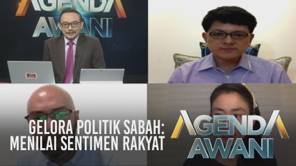 Agenda AWANI: Gelora politik Sabah - Menilai sentimen rakyat
