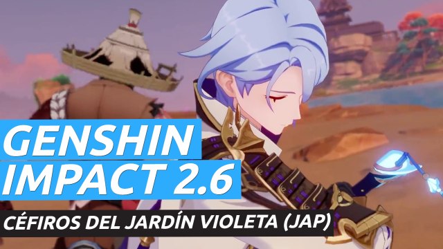 Versión 2.6 de Genshin Impact: Céfiros del jardín violeta (JAP)