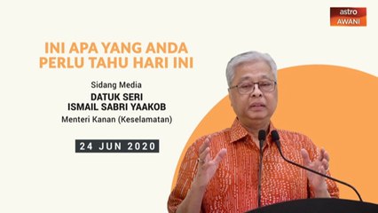 5 perkara penting kenyataan media PKPP - 24 Jun 2020