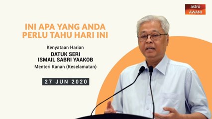 5 perkara penting kenyataan media harian PKPP - 27 Jun 2020