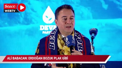 Ali Babacan: Erdoğan bozuk plak gibi