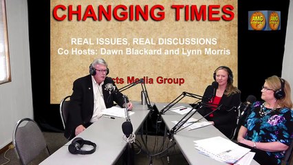 "Changing Times, Valerie Pister, SBJ," hosts Lynn Morris & Dawn Blackard