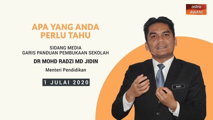 5 perkara penting sidang media khas Menteri Kanan Pendidikan - 01 Julai 2020