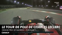 Le tour de pole de Charles Leclerc - Grand Prix de Bahrein - Formule 1