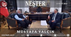 Neşter - Mustafa Yalçın (18 Mart 2022)