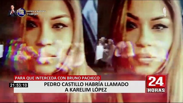 Nakazaki asegura que Castillo llamó a Karelim López para que interceda con Pacheco