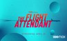 The Flight Attendant - Trailer Saison 2