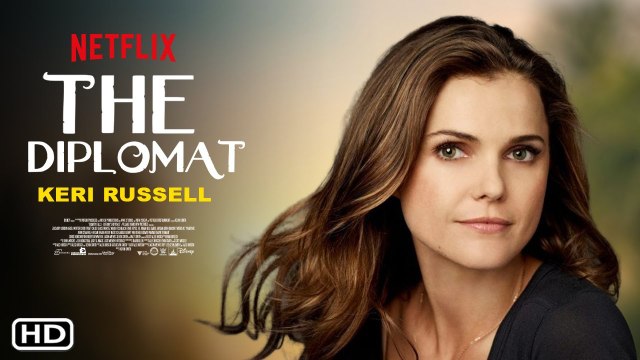 The Diplomat Netflix Trailer (2022) - Netflix, Keri Russell, Release Date, Cast, Plot, Update, News