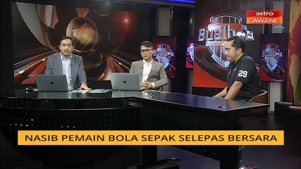 Bual Bola: Syukur & gembira, tapi jaga SOP masing-masing