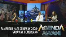 Agenda AWANI: Sambutan Hari Sarawak 2020 - Sarawak Cemerlang