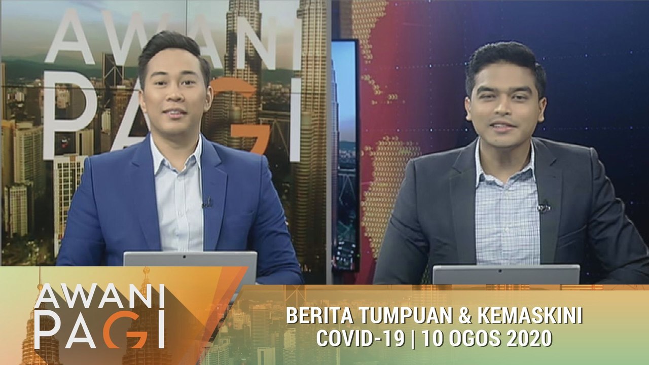 AWANI Pagi: Berita tumpuan & kemaskini COVID-19 [10 Ogos 2020]