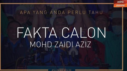 [INFOGRAFIK] Fakta calon Mohd Zaidi Aziz