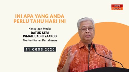 5 perkara penting kenyataan media harian PKPP - 11 Ogos 2020