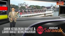 AWANI Sarawak [13/08/2020] - Jamin kebajikan rakyat | Lahir bakat berkemahiran | Tiada kes positif