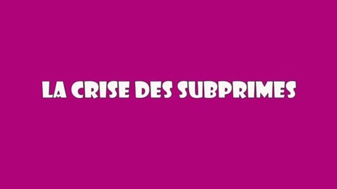 La Crise des Subprimes