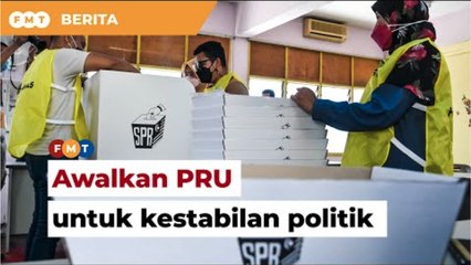 Awalkan PRU untuk kestabilan politik, kerajaan sekarang bergantung kepada pembangkang, kata Johari