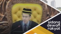 Tangguh 10 minit sebelum undi belah bagi, ini penjelasan Yang di-Pertua Dewan Rakyat