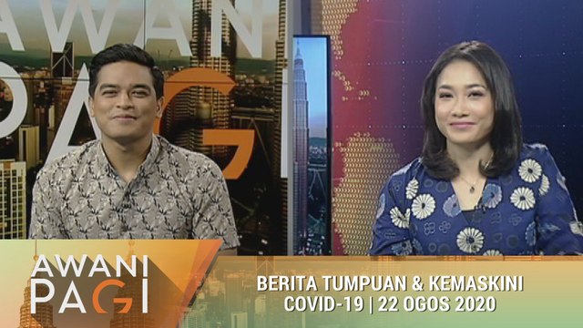 AWANI Pagi: Berita tumpuan & kemaskini COVID-19 [22 Ogos 2020]