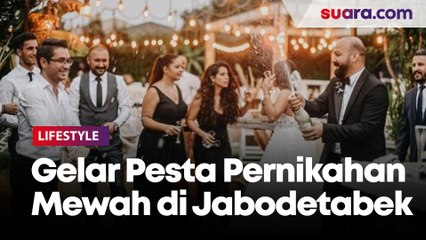 Gelar Pesta Pernikahan Mewah di Jabodetabek, Siap-siap Keluar Biaya Hingga Rp 3 Miliar!