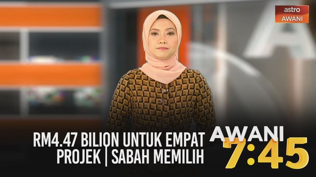 AWANI 7:45 [26/08/2020]: RM4.47 bilion untuk empat projek | Sokongan terbanyak ahli dewan | Kegagalan mematuhi kuarantin