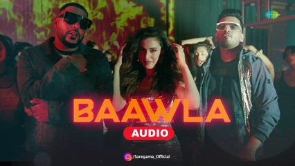 Baawla | Badshah | Full Audio | Uchana Amit | Samreen Kaur |Aditya Dev | Trending Songs
