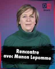 Rencontre avec Manon Lepomme