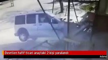 Devrilen hafif ticari araçtaki 2 kişi yaralandı